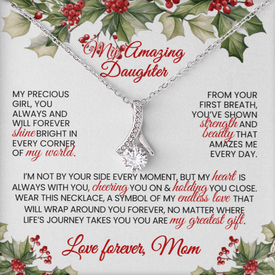 Stunning Alluring Beauty Necklace 🎁 Christmas Gift 🎁 for Daughter - From MOM - TheBestGiftPlace