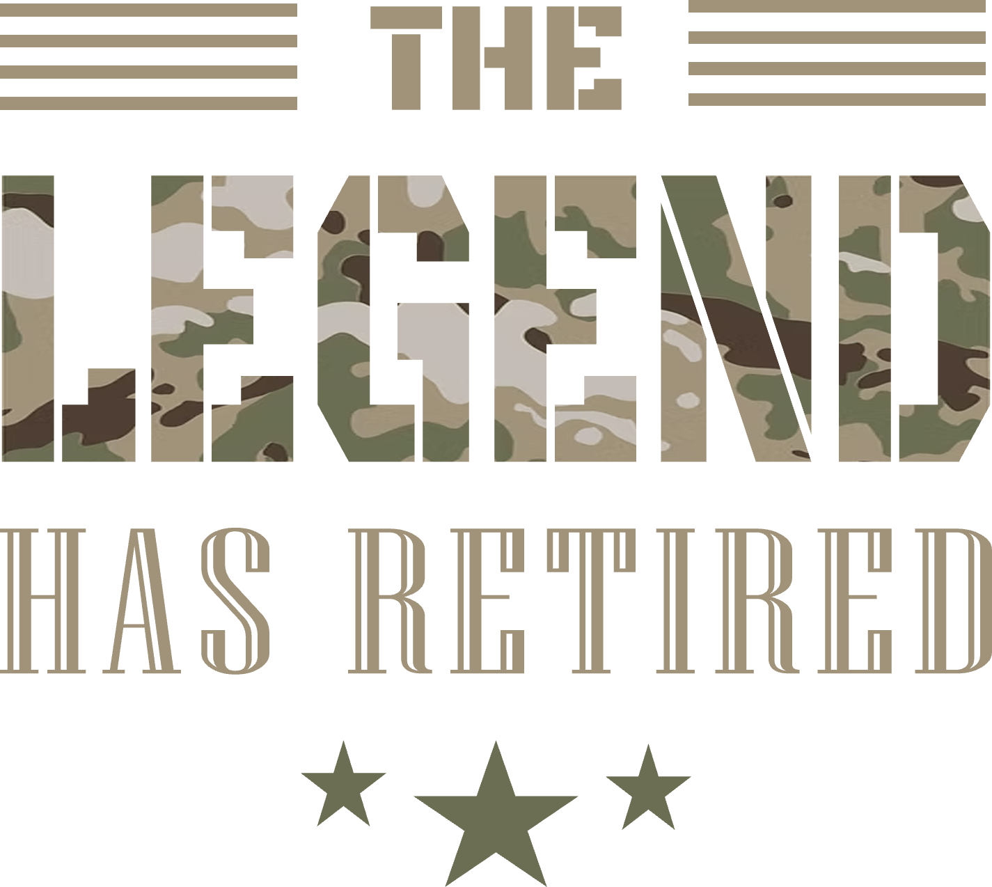 The Legend Has Retired Camouflage - TheBestGiftPlace